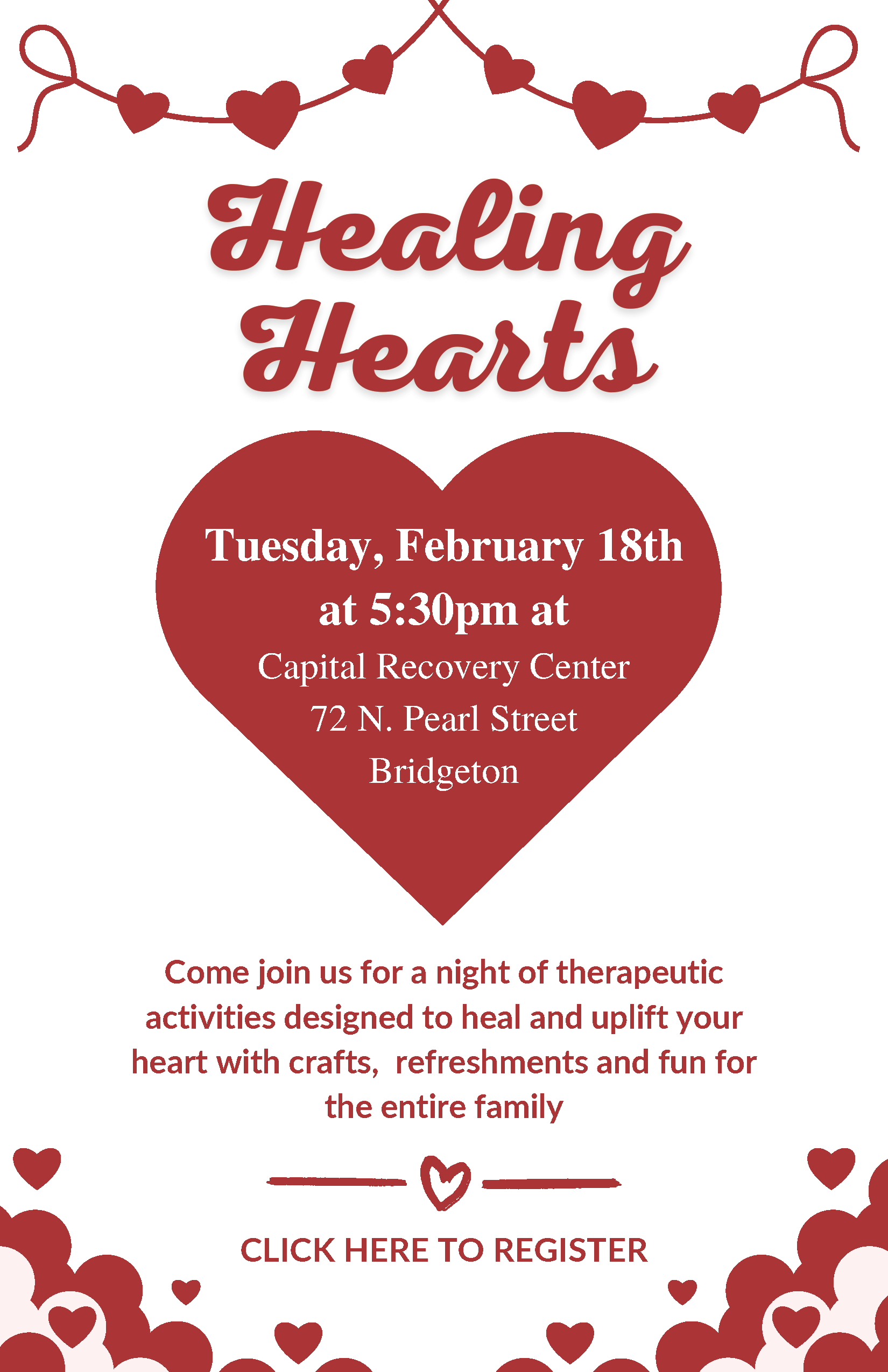 Hearts invitation: February 18th at 5:30pm at Capital Recovery Center for an evening of therapeutic healing activities for families and all ages
